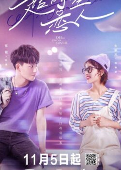 Người Tình Vượt Thời Gian - Oh My Drama Lover (2020)